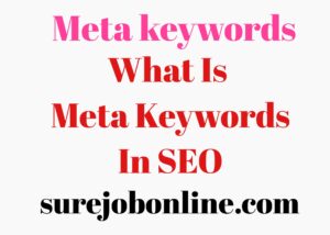 Meta Keywords : What is meta keywords in SEO