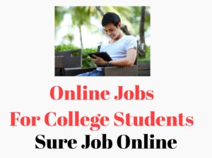 Online Jobs For College Students