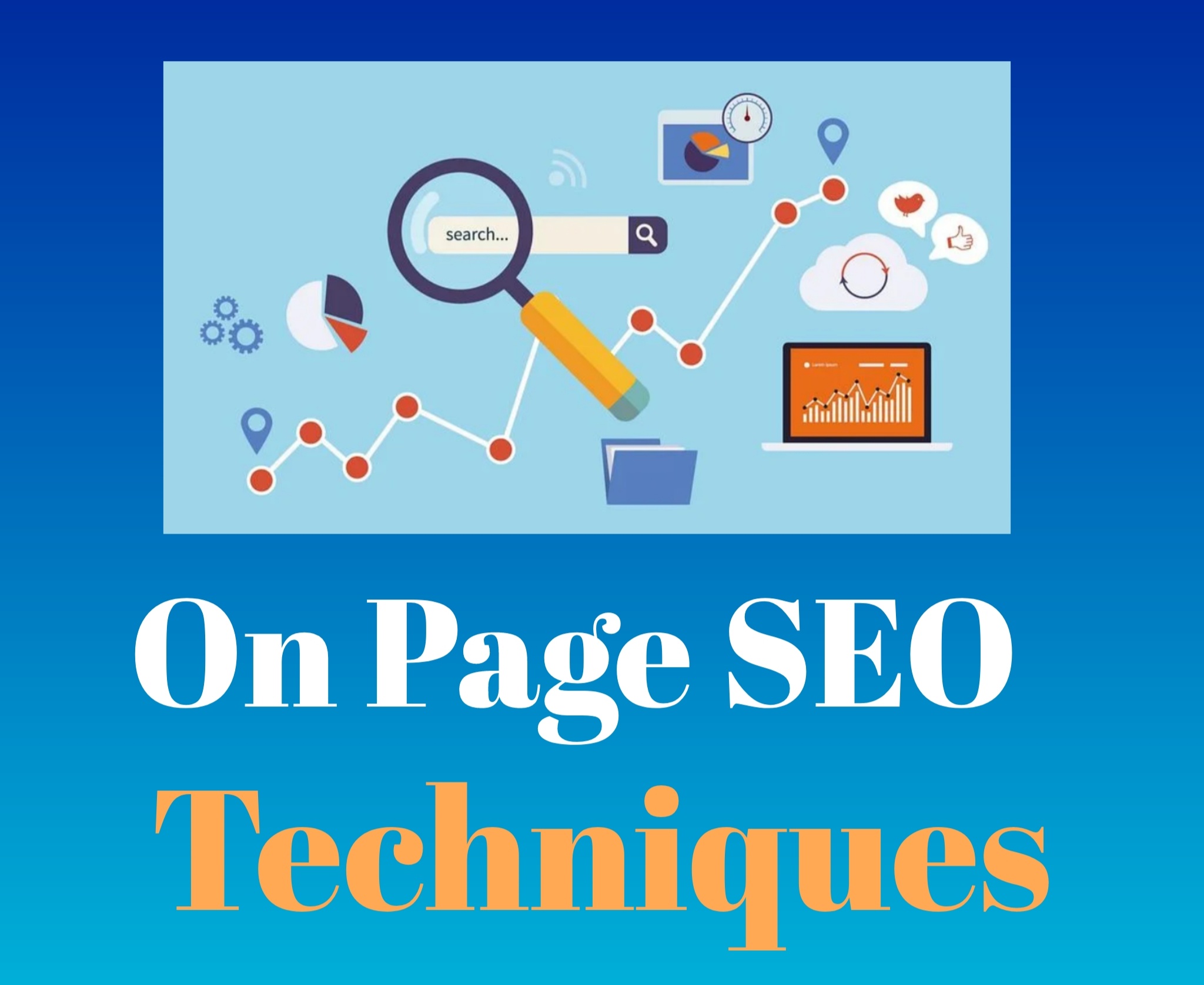 On Page SEO Techniques : Complete Guide Step By Step