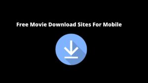 Free movie download sites for mobile