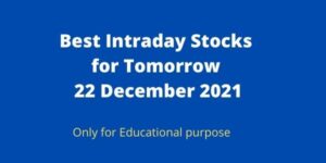 Best Intraday Stocks for Tomorrow 22 December