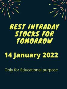 Intraday Stocks For Tomorrow 14 January