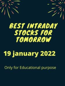Intraday Stocks For Tomorrow 19 January