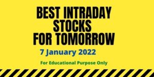 Intraday Stocks for Tomorrow 7 January