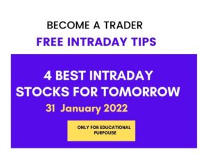 Intraday stocks for tomorrow 31 January