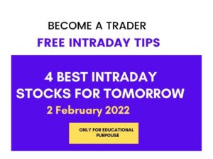Intraday stocks for tomorrow 2 February