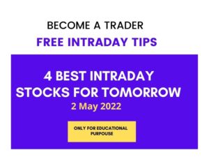 Intraday Stocks For Tomorrow 2 May