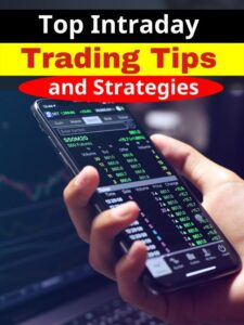 Top Intraday Trading Tips and Strategies