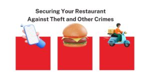 Securing Your Restaurant Against Theft and Other Crimes