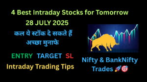 Intraday Stocks for Tomorrow 28 July