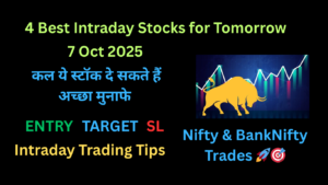 Intraday Stocks for Tomorrow 7 Oct