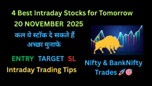 Intraday Stocks for Tomorrow 20 NOV